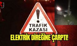 Elektrik direğine çarptı!