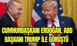 Cumhurbaşkanı Erdoğan, ABD Başkanı Trump ile görüştü