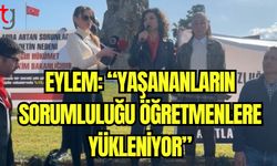 Eylem: "Yaşananların sorumluluğu öğretmenlere yükleniyor"