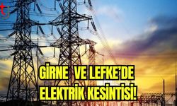 Girne ve Lefke'de elektrik kesintisi!