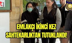 Emlakçı ikinci kez sahtekarlıktan tutuklandı!