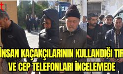 İnsan kaçakçılarının kullandığı tır ve cep telefonları incelemede