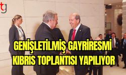 Genişletilmiş gayriresmi Kıbrıs toplantısı yapılıyor