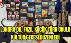 Londra Dr. Fazıl Küçük Türk Okulu kültür gecesi düzenledi