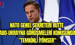 NATO Genel Sekreteri Rutte, ABD-Ukrayna görüşmeleri konusunda "temkinli iyimser"