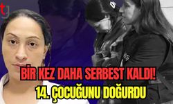 Bir kez daha serbest kaldı! 14. çocuğunu doğurdu