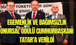 Egemenlik ve Bağımsızlık Onursal Ödülü Cumhurbaşkanı Tatar'a verildi