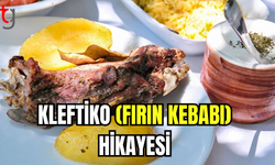 KLEFTİKO ( KIBRIS FIRIN KEBABI) HİKAYESİ