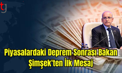 Piyasalardaki Deprem Sonrası Bakan Şimşek'ten İlk Mesaj