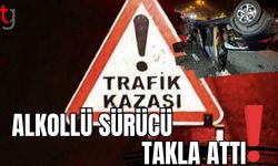 Alkollü sürücü takla attı!