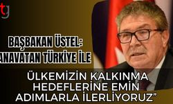 Başbakan Üstel: "Anavatan Türkiye ile ülkemizin kalkınma hedeflerine emin adımlarla ilerliyoruz”