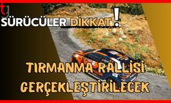 Sürücüler dikkat! Tırmanma rallisi gerçekleştirilecek