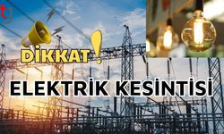 Dikkat! Elektrik kesintisi