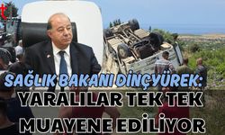 Sağlık Bakanı Dinçyürek: "Yaralılar tek tek  muayene ediliyor"