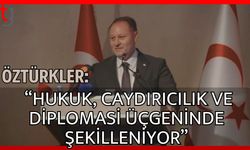 Öztürkler: "Hukuk, caydırıcılık ve diplomasi üçgeninde şekilleniyor"