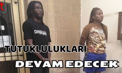 Tutuklulukları devam edecek