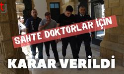 Sahte doktorlar için karar verildi
