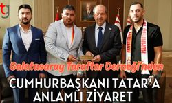 Galatasaray Taraftar Derneği’nden Cumhurbaşkanı Tatar’a Anlamlı Ziyaret