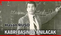 Hasan Ruso, kabri başında anılacak