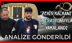 Suçüstü yakalandı, analize gönderildi