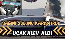 Sağını solunu karıştırdı uçak alev aldı