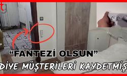 "Fantezi olsun" diye müşterilerini kaydetmiş