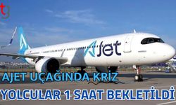 Ajet uçağında kriz: Yolcular 1 saat bekletildi