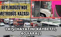 Beylikdüzü'nde metrobüs kazası: 1 kişi hayatını kaybetti, 40 yaralı