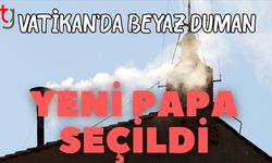Vatikan'da beyaz duman: Yeni papa seçildi