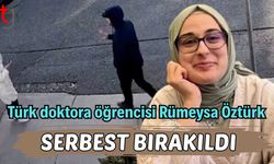 Türk doktora öğrencisi Rümeysa Öztürk serbest bırakıldı