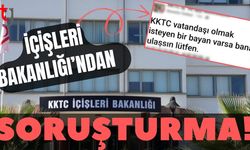 İçişleri Bakanlığı'ndan soruşturma!