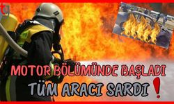 Motor bölümünde başladı, tüm aracı sardı