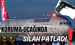 Koruma uçağında silah patladı!