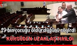 19 bin çocuğu öld**düğünü söyledi kürsüden uzaklaştırıldı