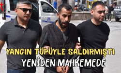 Yangın tüpüyle saldırmıştı: Yeniden mahkemede