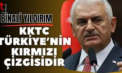 Binalı Yıldırım: "KKTC Türkiye'nin kırmızı çizgisidir"