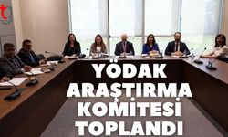 YÖDAK Araştırma Komitesi toplandı