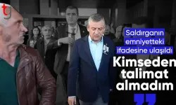 CHP Genel Başkanı Özgür Özel’e saldıran şüphelinin emniyet ifadesi ortaya çıktı