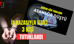İş kazasıyla ilgili 3 kişi tutuklandı