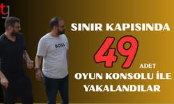 Güney'de kaçak oyun konsolu ile yakalandılar