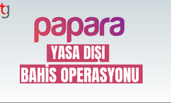 Papara'ya yasa dışı bahis operasyonu
