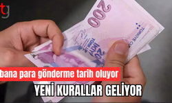 Para transfer işlemlerinde yeni uygulama başlıyor