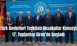 Türk Devletleri Teşkilatı Aksakallar Konseyi 17. Toplantısı Girne'de başladı