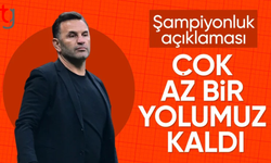 Okan Buruk: Şampiyonluk yolunda az bir yolumuz kaldı