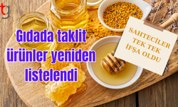 Gıdada taklit ürünler yeniden listelendi