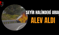 Seyir halindeki araç alev aldı;yangın sonucu tamamen yandı