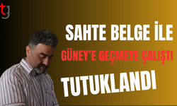 Lokmacı'da sahte pasaportlu şahıs tutuklandı