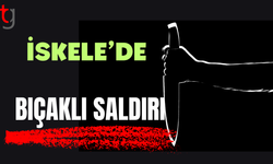 İskele’de bıçakla ağır yaralama