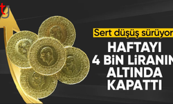 Altın haftayı 4 bin liranın altında kapattı