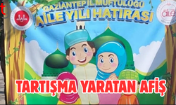 Gaziantep'te tartışma yaratan afiş: Kız çocuğuna başörtü, erkek çocuğuna takke!
